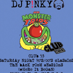 DJ PINKY - CLUB 53 EARLY DOORS - THE BACK ROOM SESSIONS - OLD SKOOL MINI MASH-UP VOL 2
