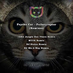 Psycho Cat - Psilocyraptor (12bit Jungle Out There Remix) snippet