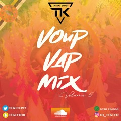VOUP VAP MIX VOL 5 BY DJ TIKITO 2K23 MASTER
