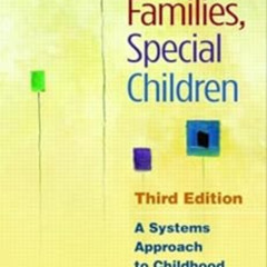 [Free] EBOOK 📙 Ordinary Families, Special Children: A Systems Approach to Childhood