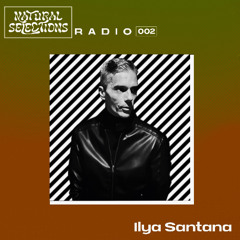 NS Radio/ Ep 2 - Ilya Santana