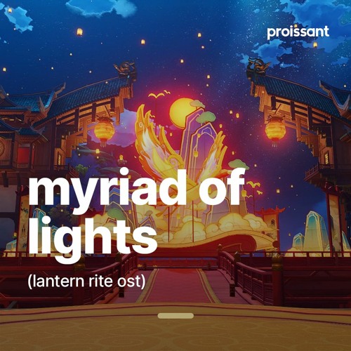 Stream myriad of lights (lantern rite ost) — genshin impact by