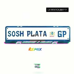 Sosh Plata (remix) - [Unmastered]