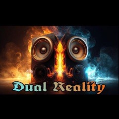 DUAL REALITY [TekDog-VS-NikyWonka]