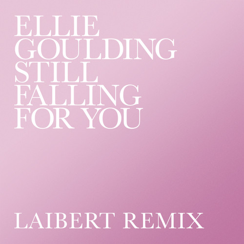Stream Laibert | Listen to Still Falling For You (Laibert Remix) playlist  online for free on SoundCloud