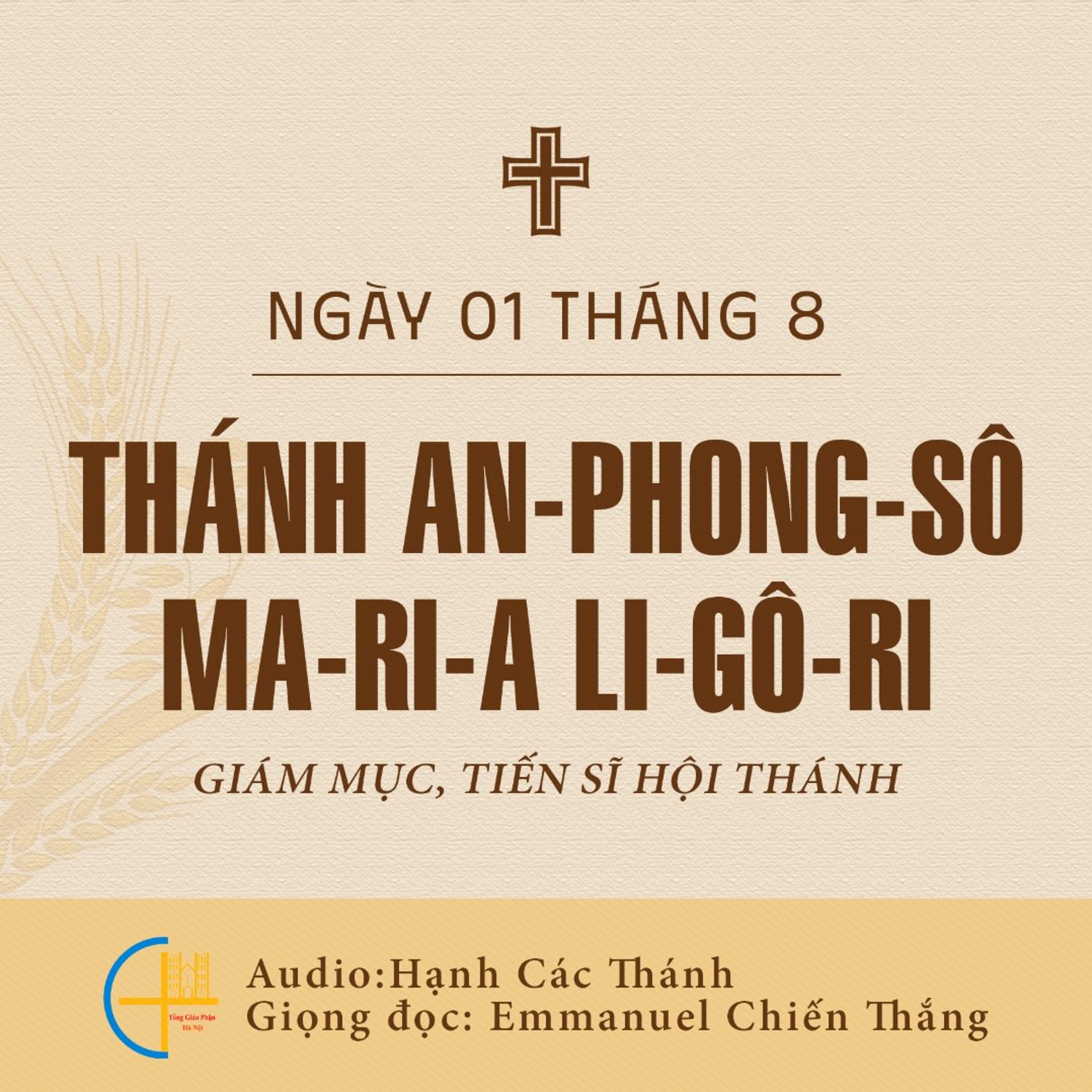 Ngày 01-8: Thánh An-phong-sô Ma-ri-a Li-gô-ri, Giám mục, Tiến sĩ Hội Thánh episode artwork