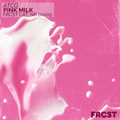 Pink Milk (Extended)