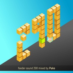 feeder sound 290 mixed by Pako