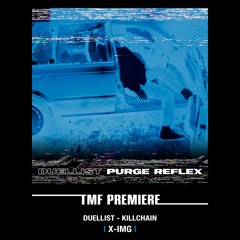 PREMIERE: Duellist - Killchain [X-IMG]