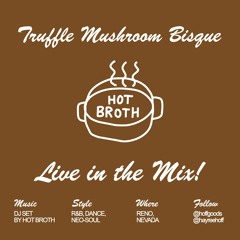 Hot Broth - Truffle Mushroom Bisque Mix