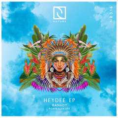 RAN6DY - Heydeé [Nature Rec.]
