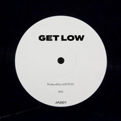 GET LOW