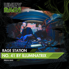 RAGE STATION 41 - Mixed By Illuminatrix