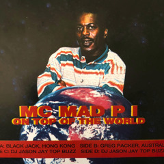 Greg Packer & MC Mad P [Top Buzz] - On Top Of The World [Jan 1994]
