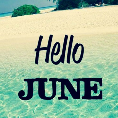 Hello June!! by the Daddy. p 2020