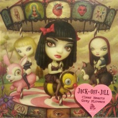 ☪ Jack off Jill - Star No Star ☪