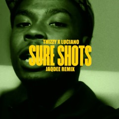 SURE SHOTS - JaqDee REMIX