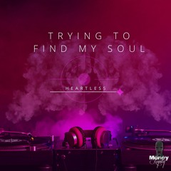 Trying Find My Soul