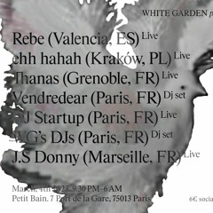 ehh hahah live @ Petit Bain, Paris - White Garden {04.03.2023}