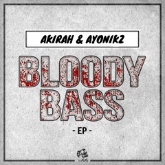 AKIRAH & AYONIKZ - FUD FACE (2019 VIP) [OUT NOW]