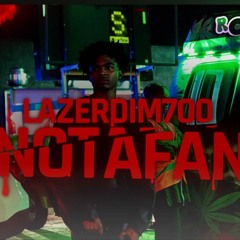 LazerDim700 - Not A Fan [Prod.Goxan]