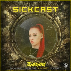 [SickCast] Sick Events pres. TERRORINA