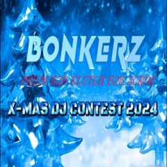 PR1SM B2B KLUTCH B2B SCRIM - BONKERZ XMAS DJ CONTEST #BNKRZ24