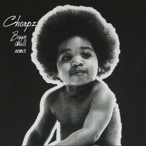 Stream Biggie Smalls Remix (Love me + Notorious B.I.G) by Chorpz | Listen  online for free on SoundCloud