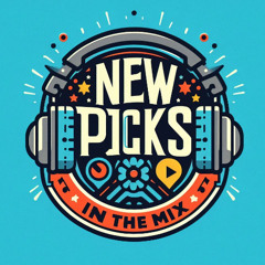 New Picks In The Mix - May 2025