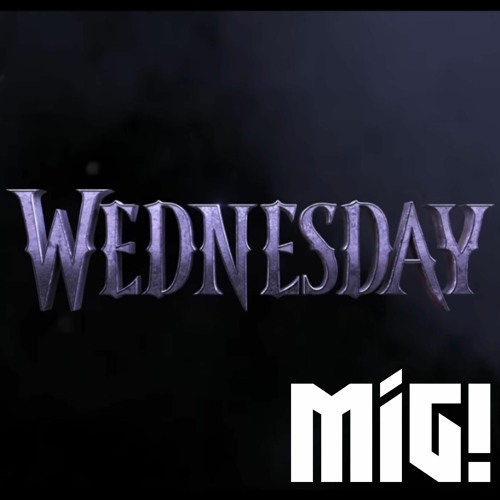 Stream Lady Gaga Bloody Mary (Mig! Remix) NETFLIX WEDNESDAY by Mig