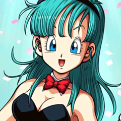 Always Extra (Bulma Song - Dragon Ball)