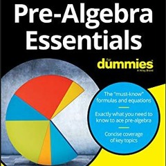 %Pre-Algebra Essentials For Dummies BY Mark Zegarelli (Author) *Document=