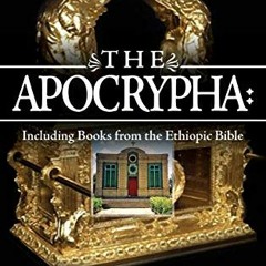 [VIEW] EBOOK EPUB KINDLE PDF The Apocrypha: Including Books from the Ethiopic Bible by  Joseph B. Lu