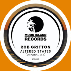Rob Gritton - Altered States (Original Mix)