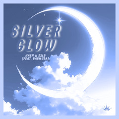 Silver Glow (ft. Barmuda)