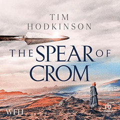 [Download] PDF 💌 The Spear of Crom by  Tim Hodkinson,Sean Barrett,W. F. Howes Ltd KI