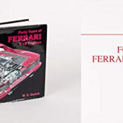 Access EPUB 🗃️ Forty Years of Ferrari V12 Engines by  Welko E. Gasich [EBOOK EPUB KI
