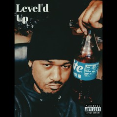 Level'd Up (Prod.Alexrothwell)