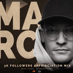 Marc Young's 3000 Followers Appreciation Mixtape 2022