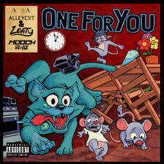 Levity & Alleycvt - ONE 4 U (Mooch Bootleg) [FREE DL]