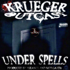 901Krueger & Outcast - Under Spells (Prod. 6Seance & Morgarth)