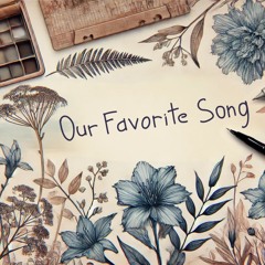 Our Favorite Song | Life is Strange-Inspired Tribute Song