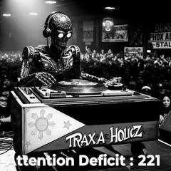 2024  ATTENTION DEFICIT MIX VOLUME 221