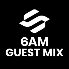 6AM Guest Mixes