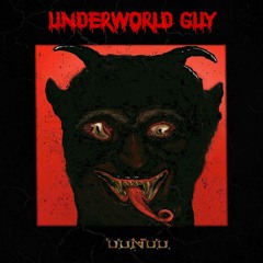 Underworld guy