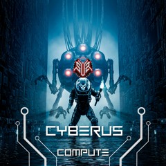 CYBERUS - COMPUTE [FREE DL]