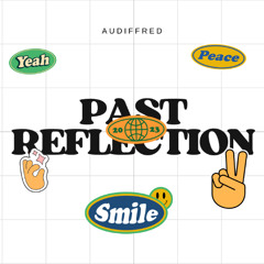 Past Reflection