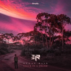 Ethan Rash - Stuck In A Dream