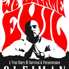 [FREE] EPUB 💗 Instead We Became Evil: A True Story Of Survival & Perseverance by  Sl