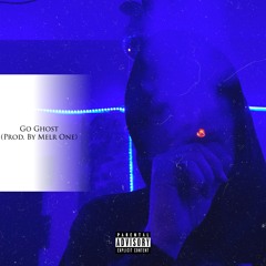 Go Ghost (prod. by melr one)